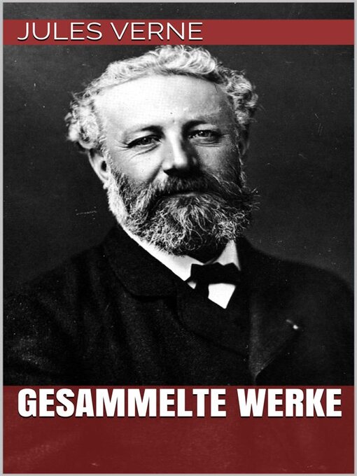 Title details for Jules Verne--Gesammelte Werke by Jules Verne - Available